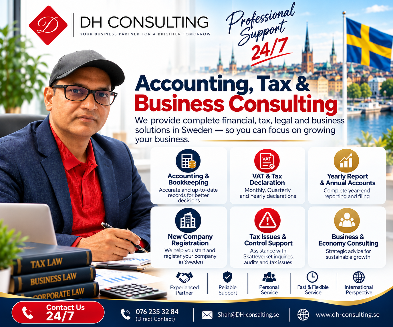 DH Consulting – professionellt stöd inom bokföring, skatt och företagsrådgivning. Kontakta Shah på 076 235 32 84 eller shah@dh-consulting.se.